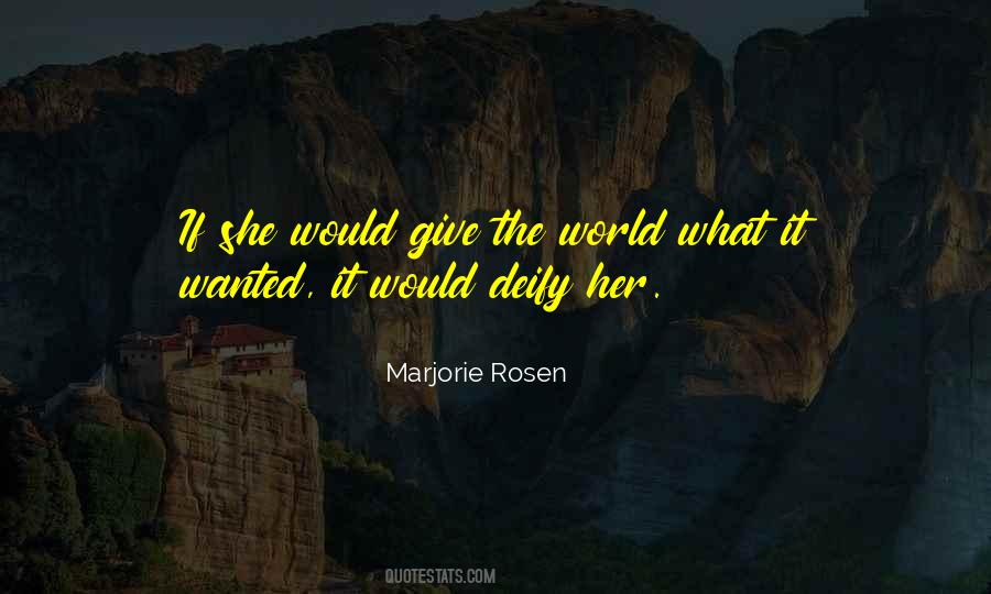 Marjorie Rosen Quotes #662578