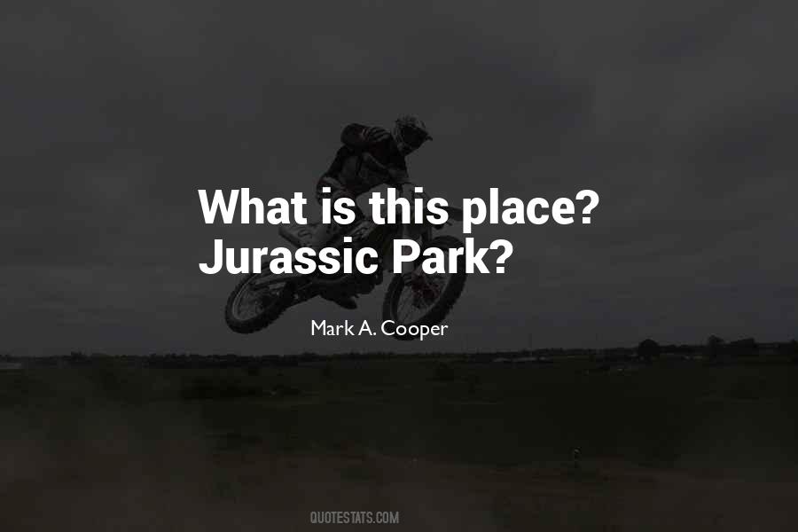 Mark A. Cooper Quotes #1295914