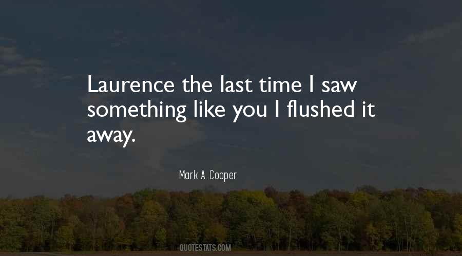 Mark A. Cooper Quotes #1434794