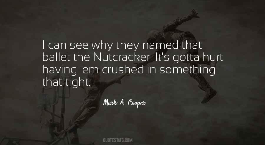 Mark A. Cooper Quotes #152542