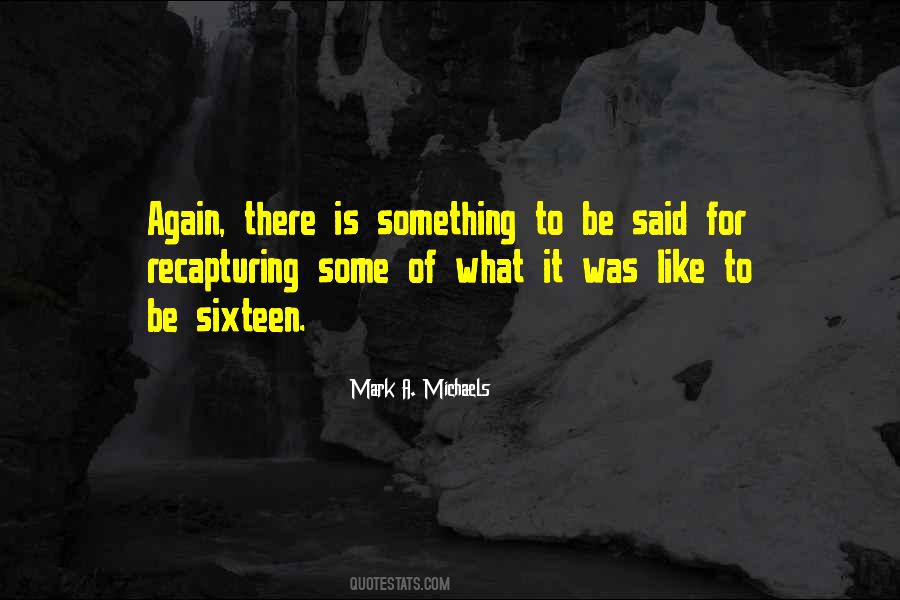 Mark A. Michaels Quotes #138134