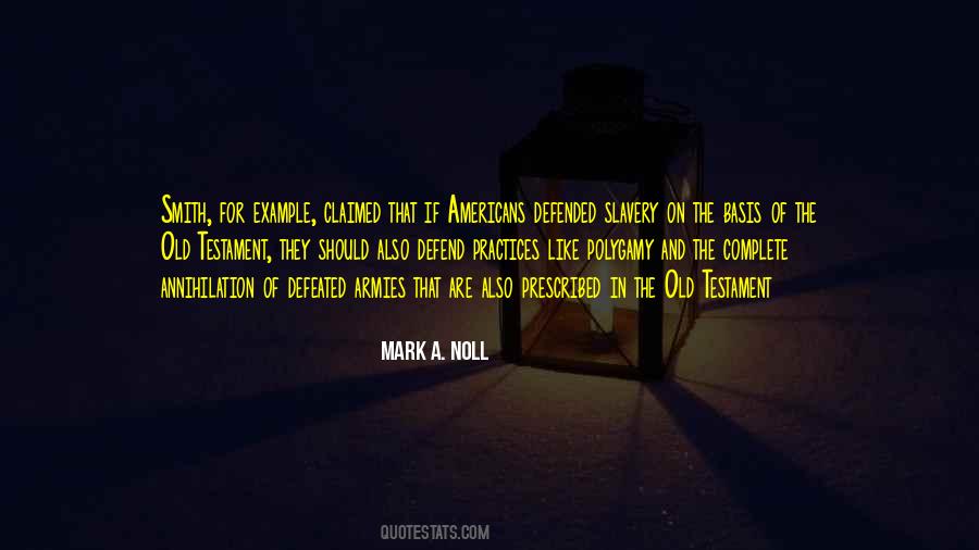 Mark A. Noll Quotes #721699