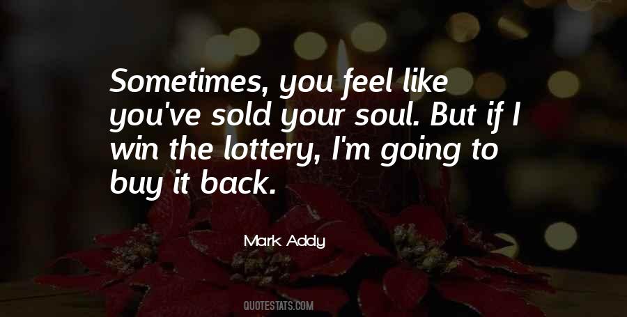 Mark Addy Quotes #440566