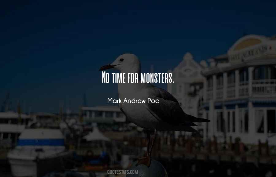 Mark Andrew Poe Quotes #1017580