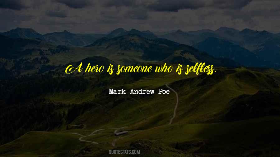 Mark Andrew Poe Quotes #157035