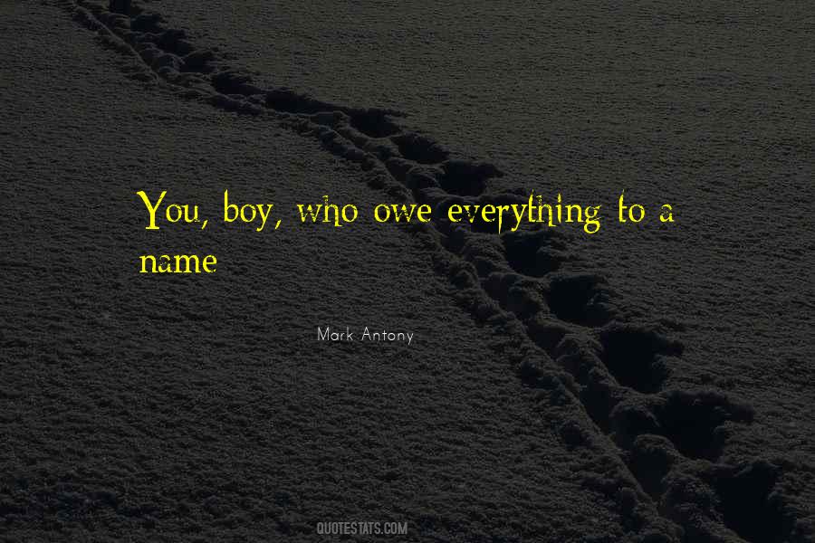 Mark Antony Quotes #1201430