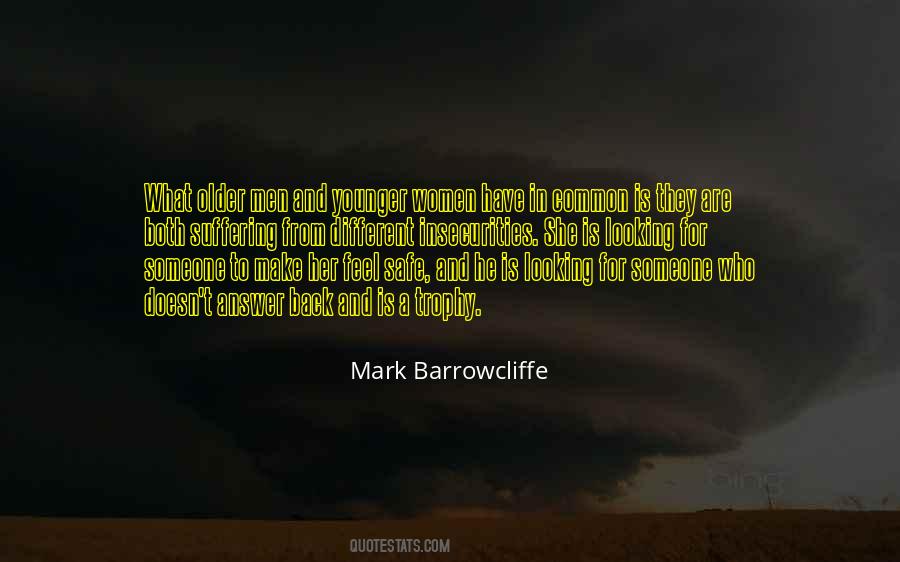 Mark Barrowcliffe Quotes #1368483