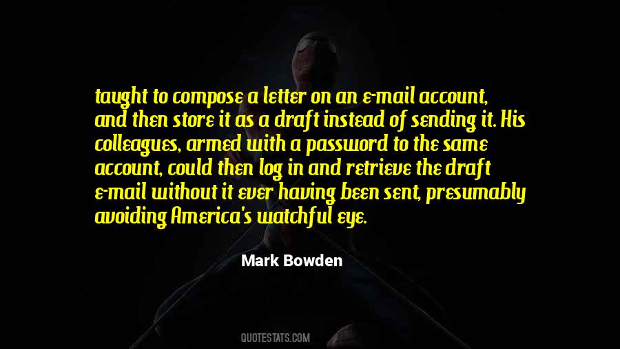 Mark Bowden Quotes #1570134