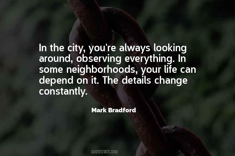 Mark Bradford Quotes #1170280