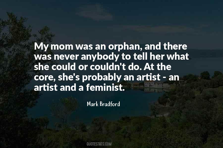 Mark Bradford Quotes #1285588