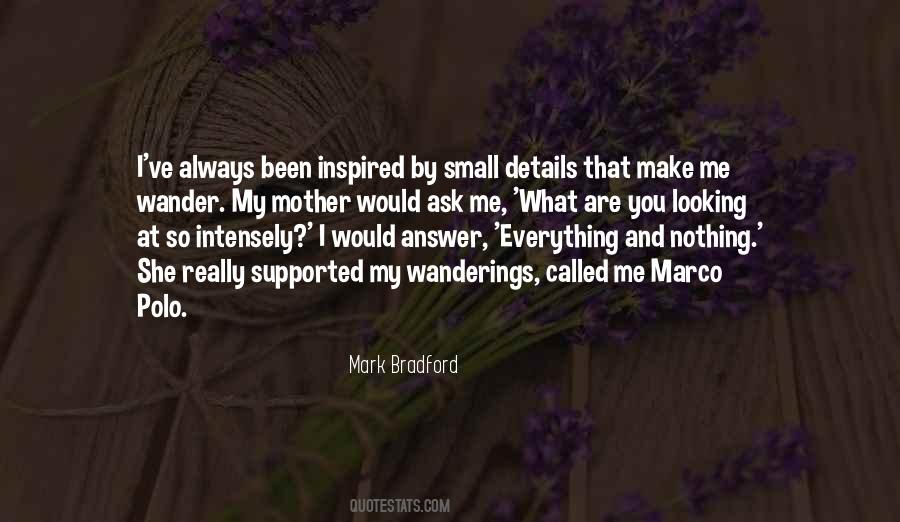 Mark Bradford Quotes #172806