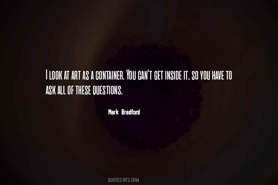 Mark Bradford Quotes #1752186