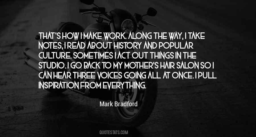 Mark Bradford Quotes #1805346