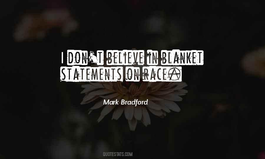 Mark Bradford Quotes #1850226