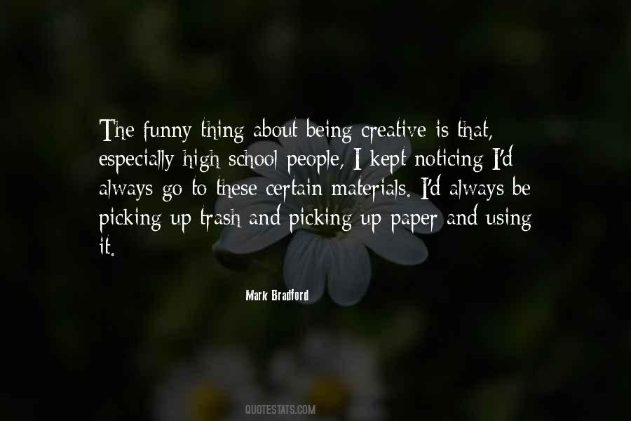 Mark Bradford Quotes #1854676