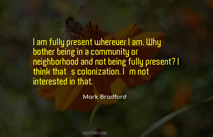 Mark Bradford Quotes #646303