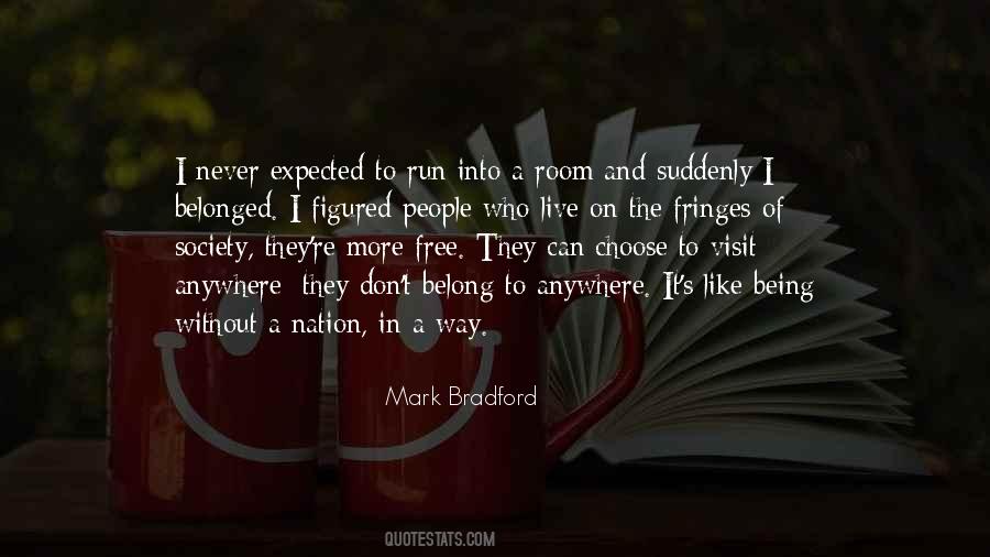 Mark Bradford Quotes #78886