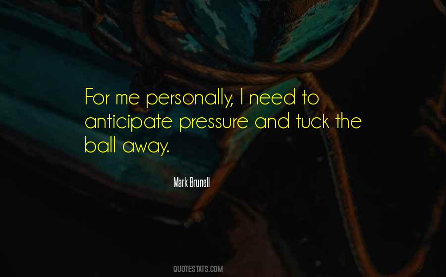 Mark Brunell Quotes #1341694