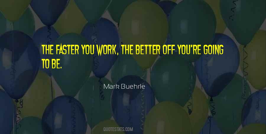 Mark Buehrle Quotes #1818503