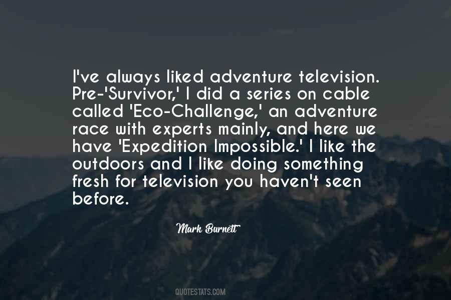 Mark Burnett Quotes #886216