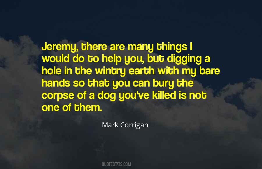Mark Corrigan Quotes #1137913