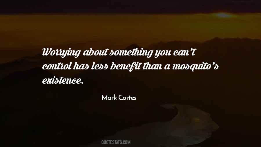 Mark Cortes Quotes #1486919