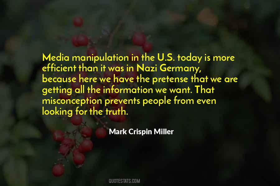 Mark Crispin Miller Quotes #1168069