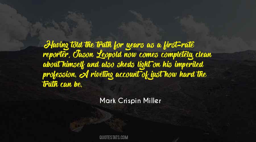 Mark Crispin Miller Quotes #563939