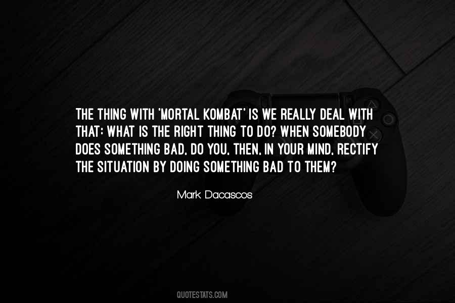 Mark Dacascos Quotes #1677199
