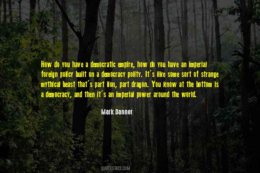 Mark Danner Quotes #869714
