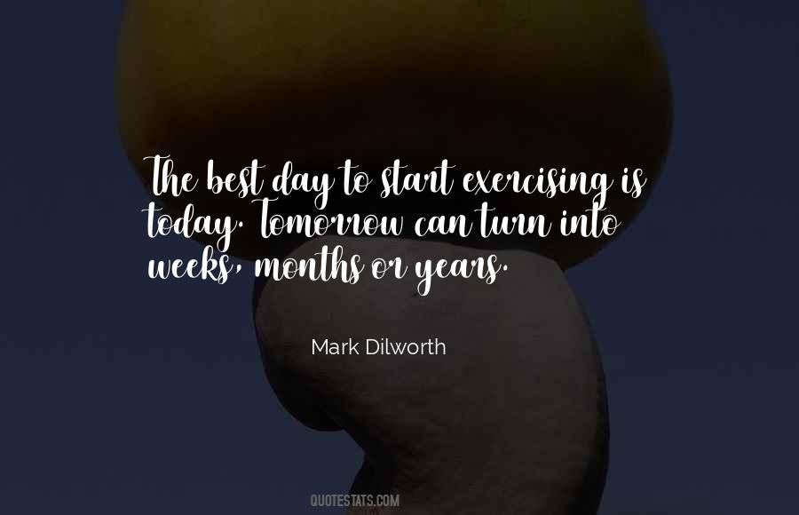 Mark Dilworth Quotes #1383525