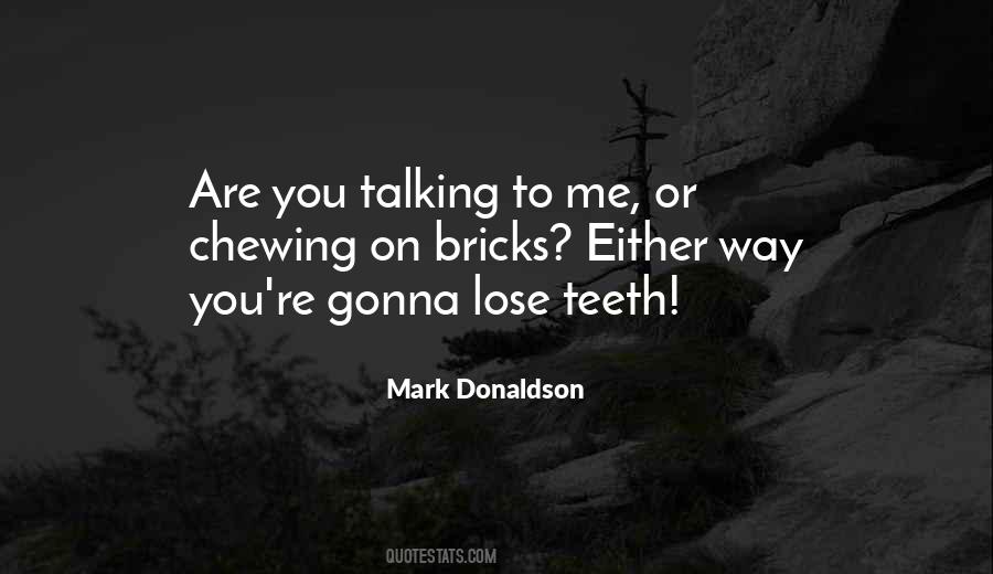 Mark Donaldson Quotes #1003001