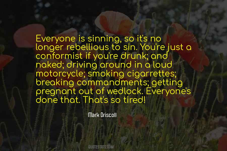 Mark Driscoll Quotes #1270362