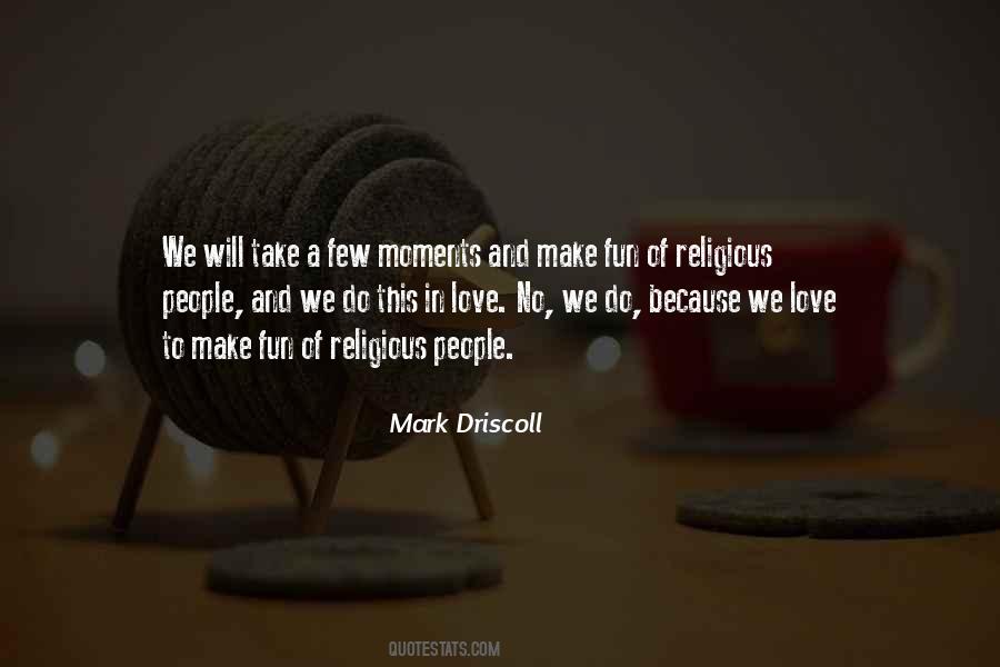 Mark Driscoll Quotes #592511