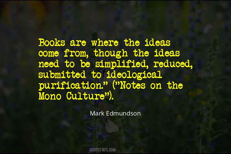 Mark Edmundson Quotes #1495634