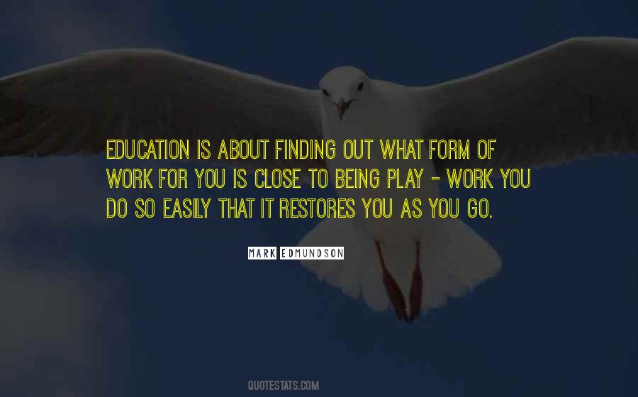 Mark Edmundson Quotes #599182