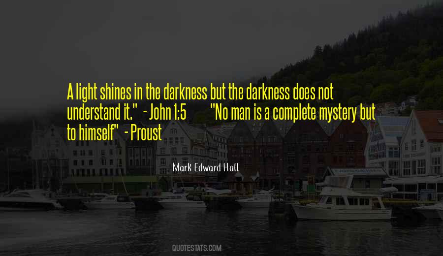 Mark Edward Hall Quotes #1034906