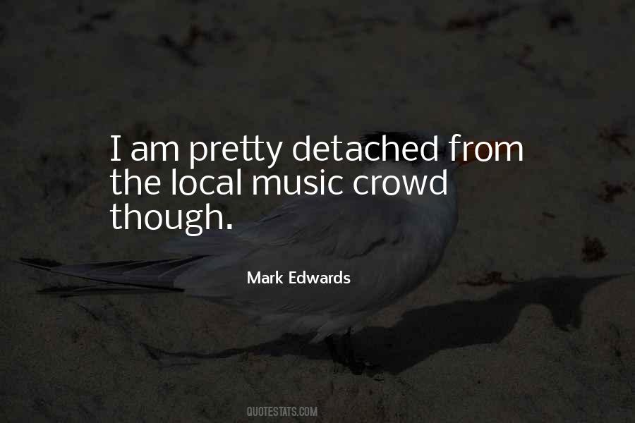 Mark Edwards Quotes #1856481