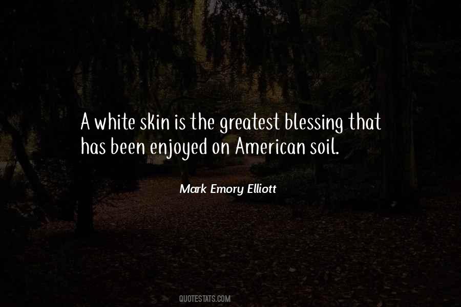 Mark Emory Elliott Quotes #1100083