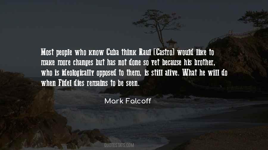 Mark Falcoff Quotes #552511