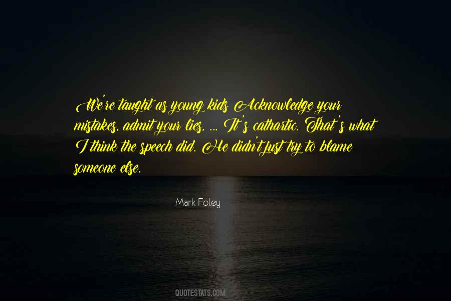 Mark Foley Quotes #1346234