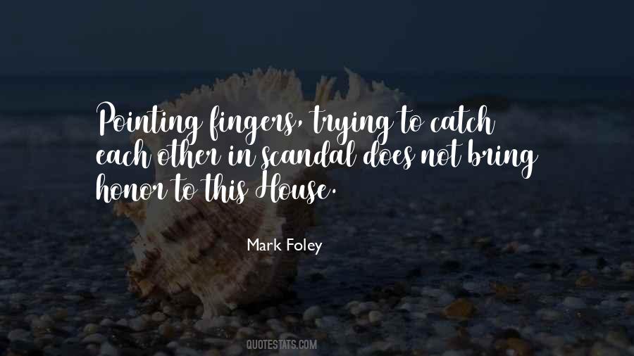 Mark Foley Quotes #1750037