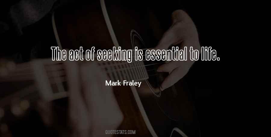 Mark Fraley Quotes #1650547
