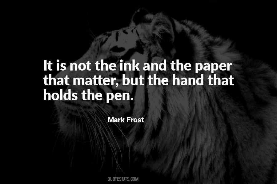 Mark Frost Quotes #1057715