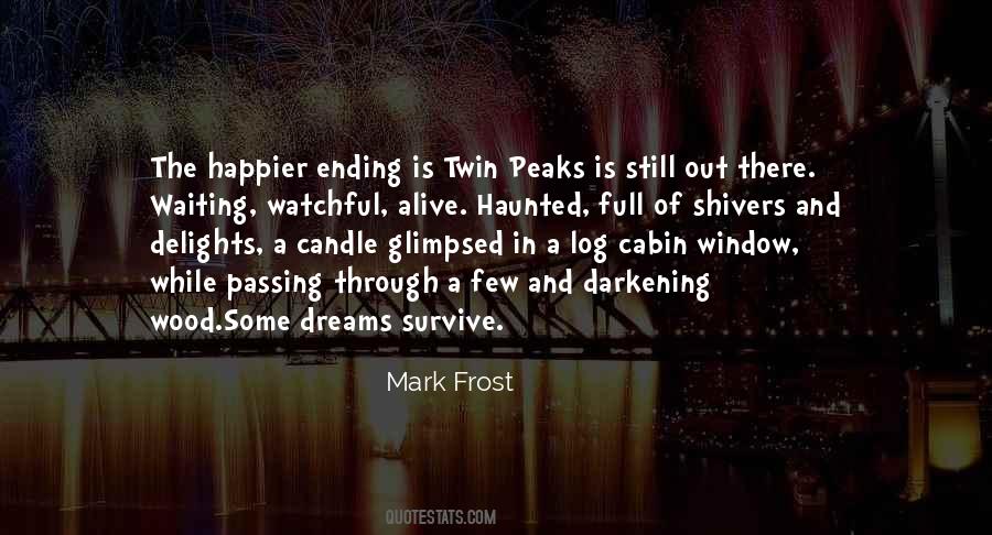 Mark Frost Quotes #1080697