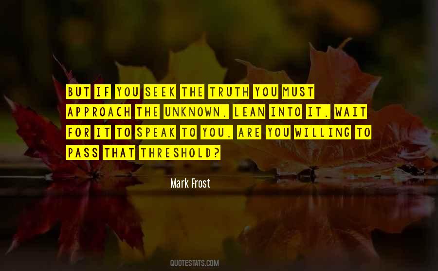 Mark Frost Quotes #1774278