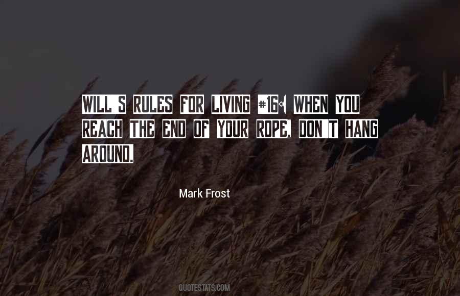 Mark Frost Quotes #310791