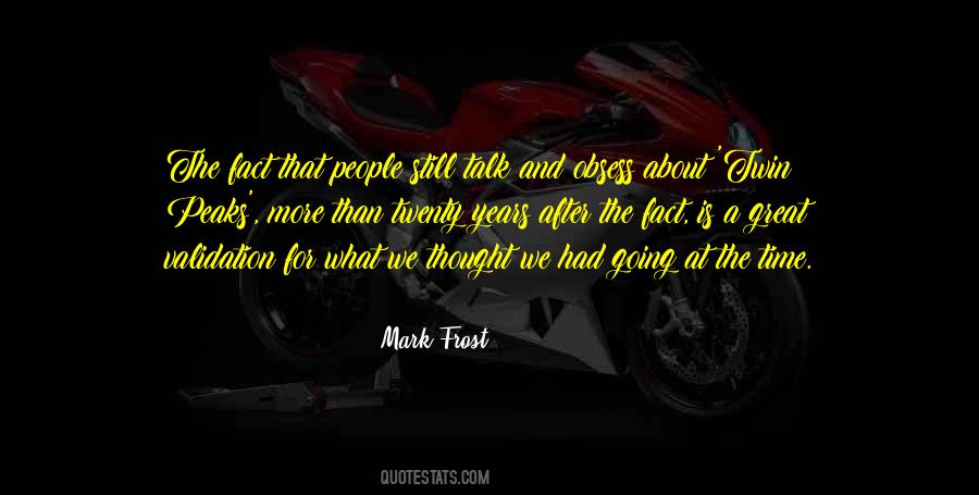 Mark Frost Quotes #603378