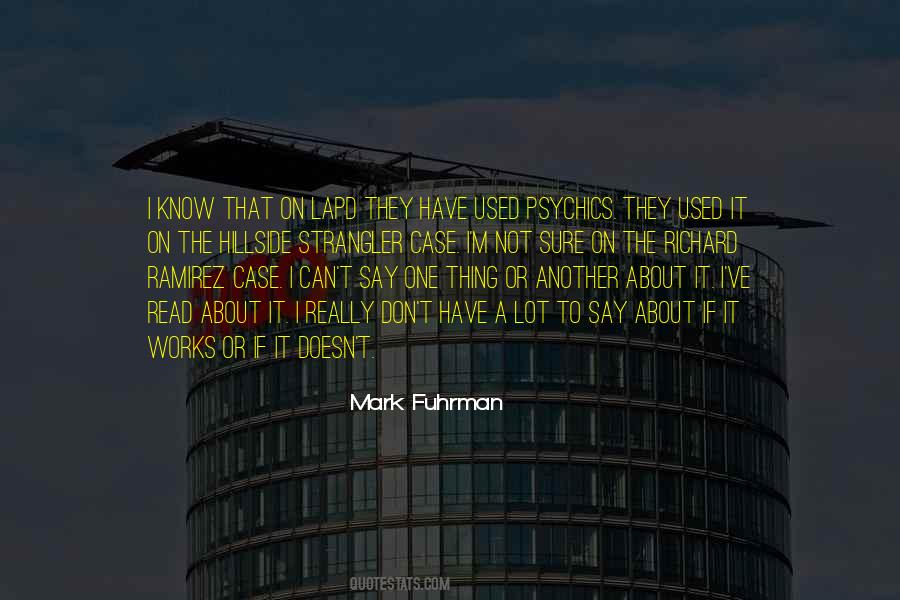 Mark Fuhrman Quotes #303123