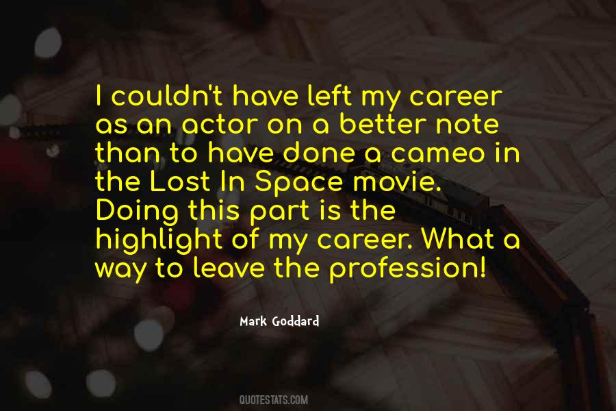 Mark Goddard Quotes #560587